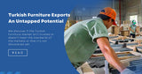 Turkish Furniture Exports